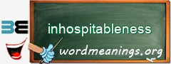 WordMeaning blackboard for inhospitableness